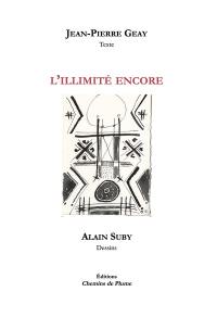 L'illimité encore
