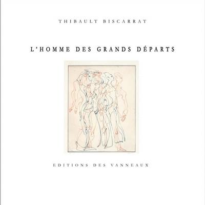 L'homme des grands départs