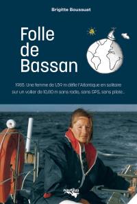 Folle de Bassan : une aventure marine, humaine et solitaire