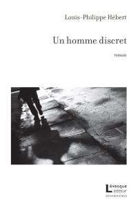 Un homme discret Un homme discret