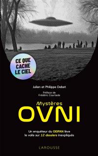 Mystères Ovni : un enquêteur du GEIPAN dévoile 12 dossiers étranges