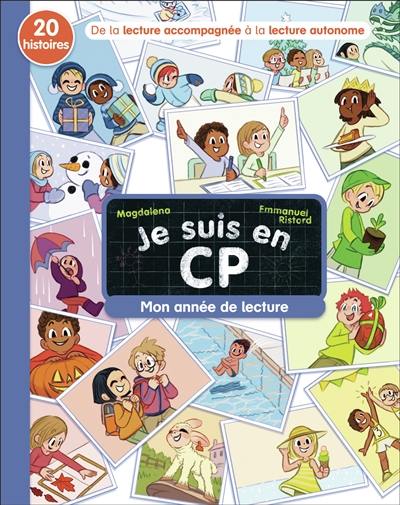 Je suis en CP. Mon année de lecture