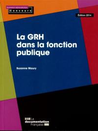 La GRH dans la fonction publique : concours La GRH dans la fonction publique : concours