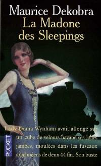 La madone des sleepings. Mon coeur au ralenti