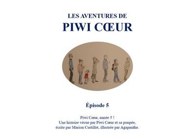 Les aventures de Piwi Coeur. Vol. 5