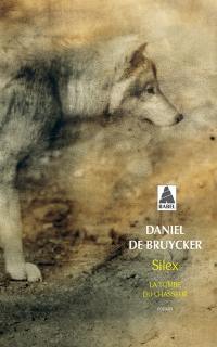 Silex : la tombe du chasseur