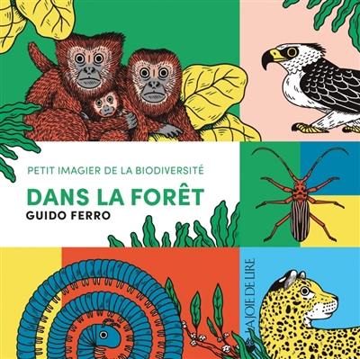 Dans la forêt : petit imagier de la biodiversité