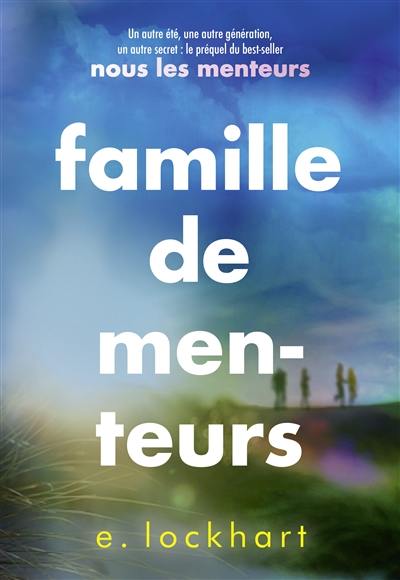 Famille de menteurs Famille de menteurs