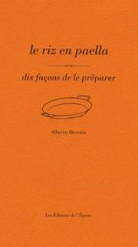 Le riz en paella : dix façons de le préparer