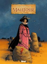 Les chemins de Malefosse. Vol. 21. Plaie d'argent Les chemins de Malefosse. Vol. 21. Plaie d'argent