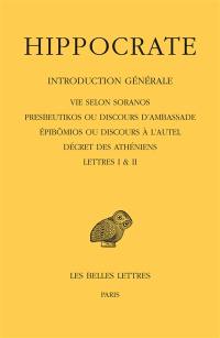 Hippocrate. Vol. 1-1. Introduction générale