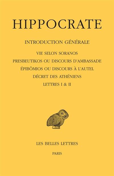 Hippocrate. Vol. 1-1. Introduction générale