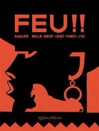 Feu !! : Harlem, mille-neuf-cent-vingt-six