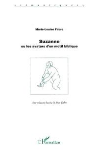 Suzanne ou Les avatars d'un motif biblique
