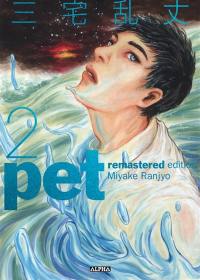 Pet : remastered edition. Vol. 2