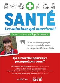 Santé : les solutions qui marchent !