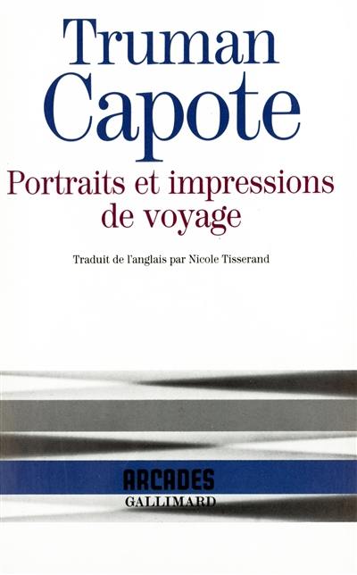Portraits et impressions de voyage