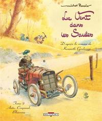 Le vent dans les saules. Vol. 2. Auto, Crapaud, Blaireau