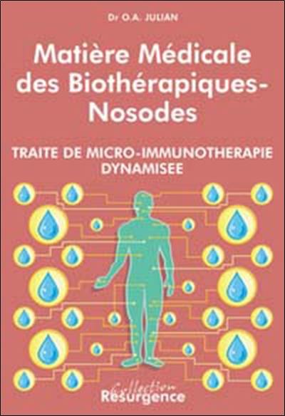 Matière médicale des biothérapiques-nosodes Matière médicale des biothérapiques-nosodes