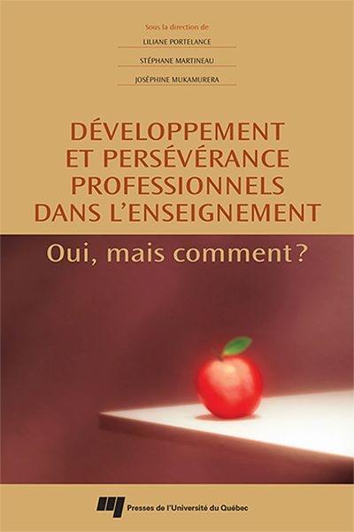 Développement et persévérance professionnels dans l'enseignement : oui, mais comment ?