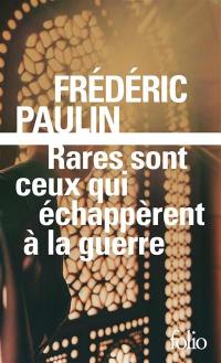 Rares ceux qui échappèrent à la guerre : 1983-1986