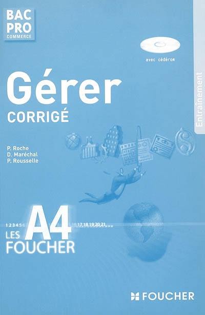 Gérer, bac pro commerce : entraînement, corrigé Gérer, bac pro commerce : entraînement, corrigé