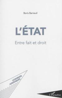 L'Etat : entre fait et droit