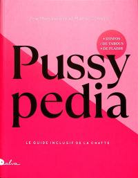 Pussypedia : le guide de la chatte