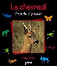 Le chevreuil : farouche et gracieux