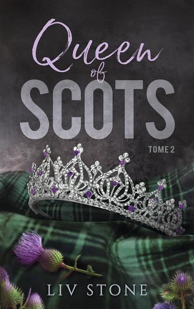 King of Scots. Vol. 2. Queen of Scots King of Scots. Vol. 2. Queen of Scots