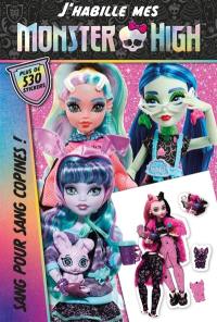 Monster High : J'habille : Sang pour sang copines