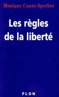 Les règles de la liberté