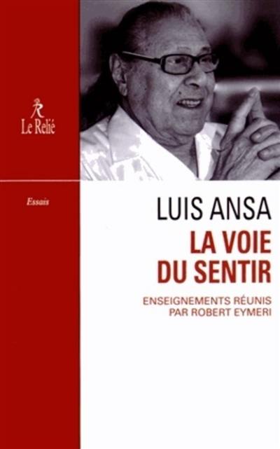 La voie du sentir La voie du sentir