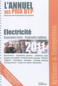 L'annuel des prix BTP : tous les prix pour la construction et la rénovation : électricité, courants forts-courants faibles