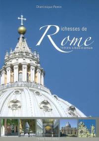 Richesses de Rome : itinéraires culturels et spirituels