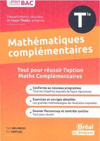 Mathématiques complémentaires terminale : tout pour réussir l'option maths complémentaires