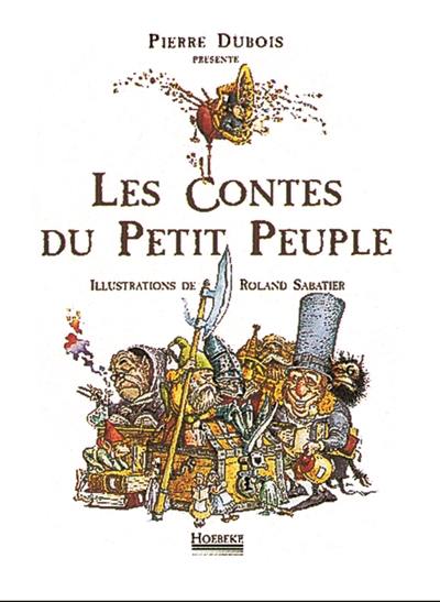 Les contes du petit peuple Les contes du petit peuple