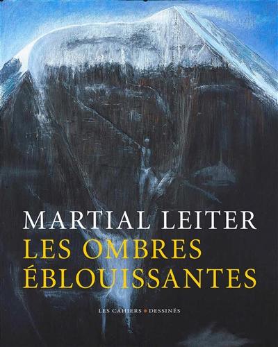 Les ombres éblouissantes Les ombres éblouissantes