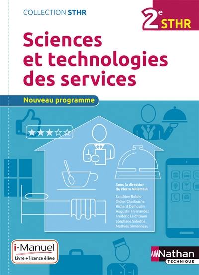 Sciences et technologies des services, 2e STHR : nouveau programme Sciences et technologies des services, 2e STHR : nouveau programme
