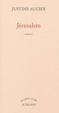 Jérusalem : portrait