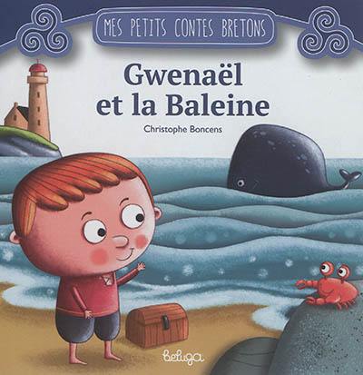 Gwenaël et la baleine