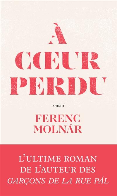 A coeur perdu
