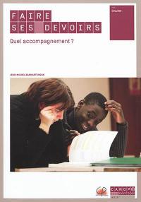Faire ses devoirs : quel accompagnement ?