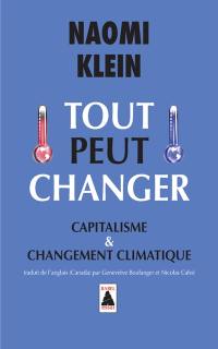 Tout peut changer : capitalisme et changement climatique