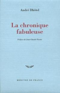 La chronique fabuleuse