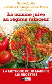 La cuisine juive au régime minceur La cuisine juive au régime minceur