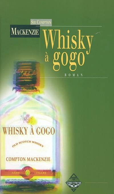 Whisky à gogo Whisky à gogo