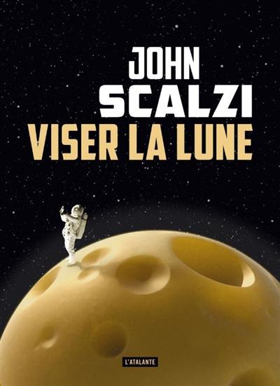 Viser la Lune Viser la Lune