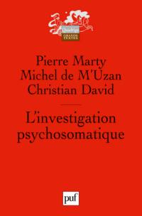 L'investigation psychosomatique : sept observations cliniques. Préliminaires critiques à la recherche psychosomatique