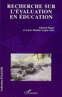 Recherche sur l'évaluation en éducation : problématiques, méthodologie et épistémologie (20 ans de travaux autour de l'ADMEE-Europe) Recherche sur l'évaluation en éducation : problématiques, méthodologie et épistémologie (20 ans de travaux autour de l'ADMEE-Europe)